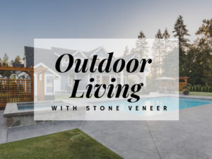 Outdoor Living Space Stone Veneer