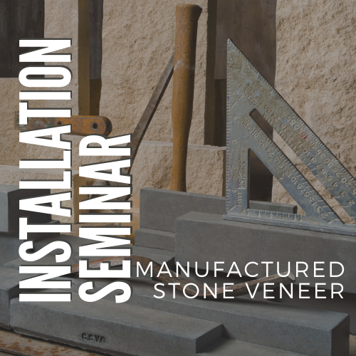 Manufactured Stone Veneer Installation Seminar