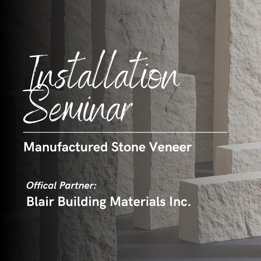 Manufactured Stone Veneer Installation Seminar