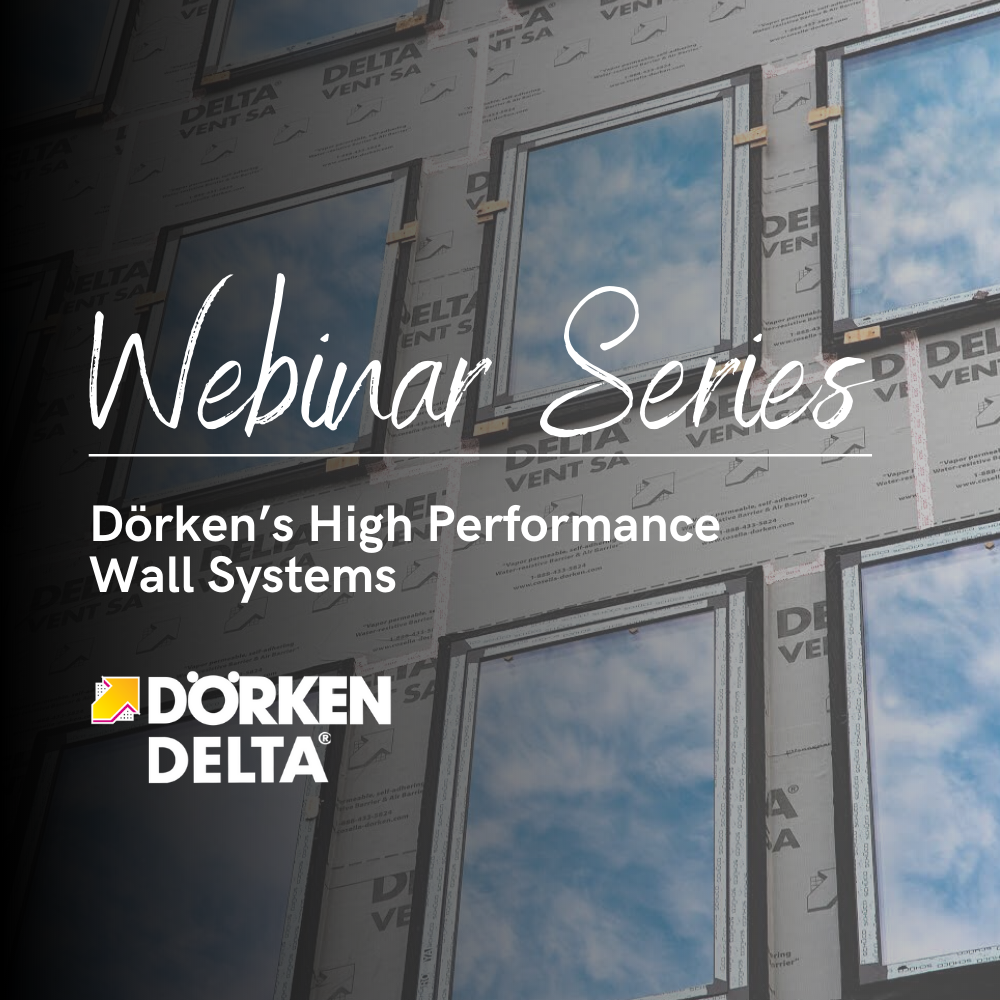 Webinar: Dörken’s High Performance Wall Systems