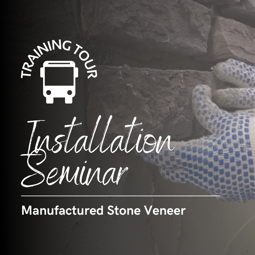 Training Tour: Installation Seminar on Manufactured Stone Veneer