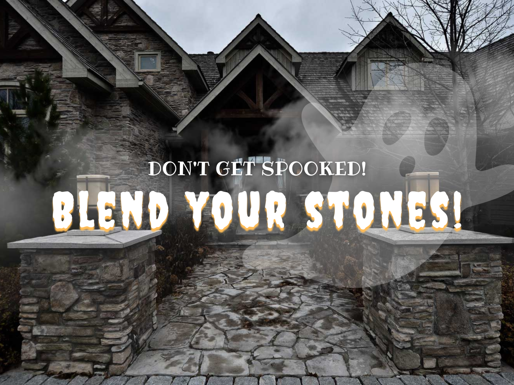 Don't get spooked! Blend Your Stones!