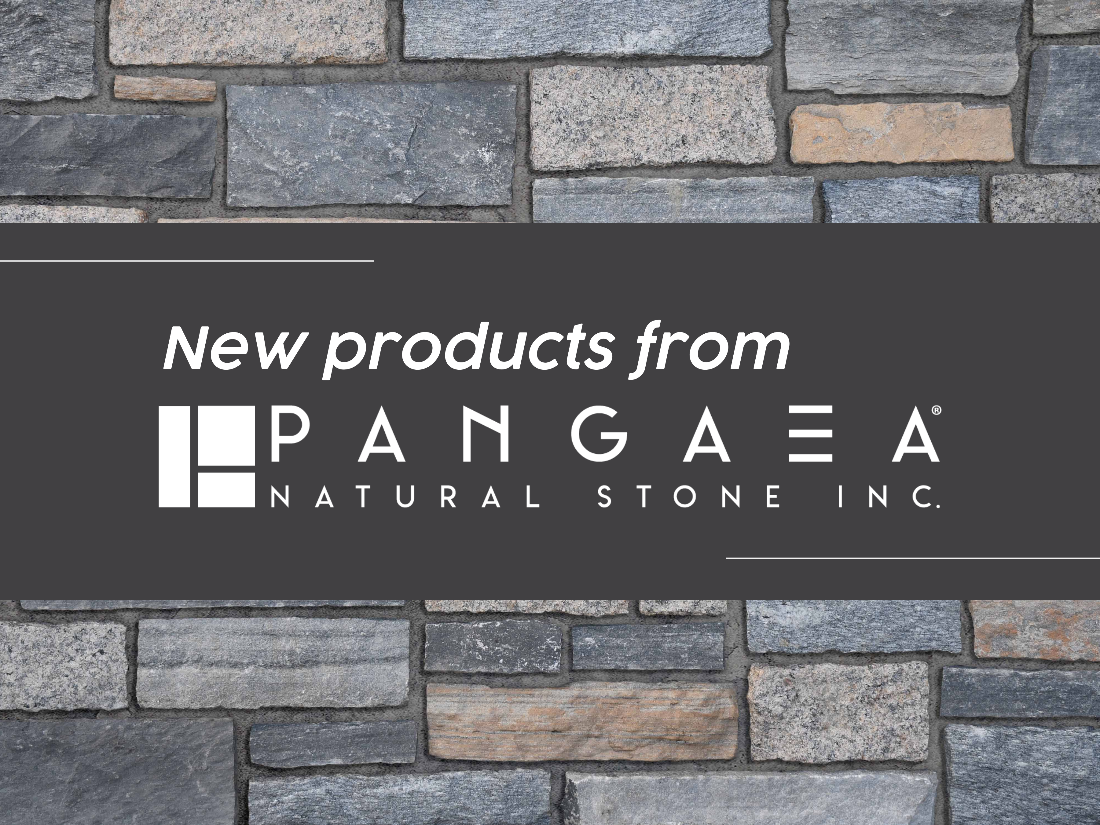 New Products from Pangaea Natural Stone