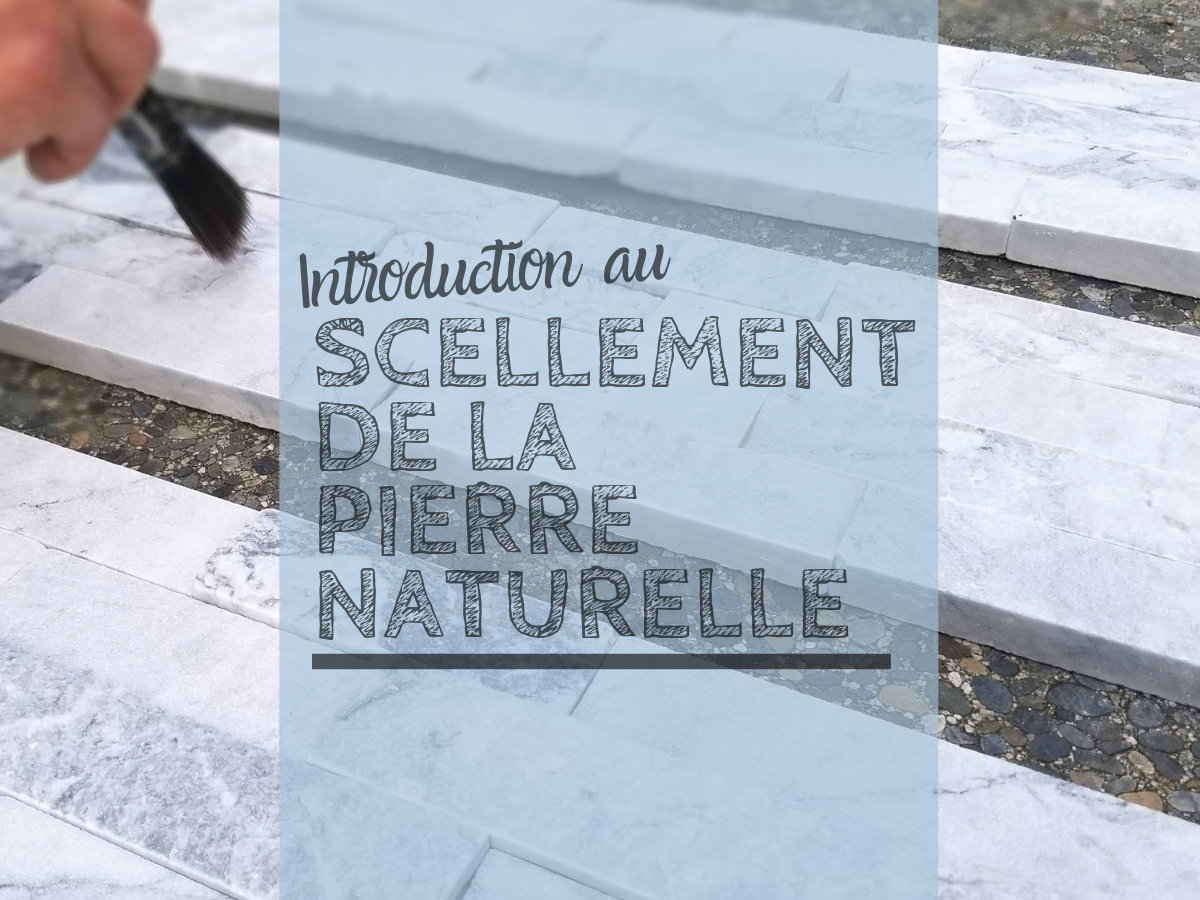 Introduction au scellement de la pierre naturelle