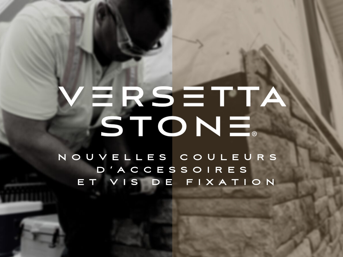 Versetta Stone® présente de nouvelles couleurs d’accessoires et vis de fixation