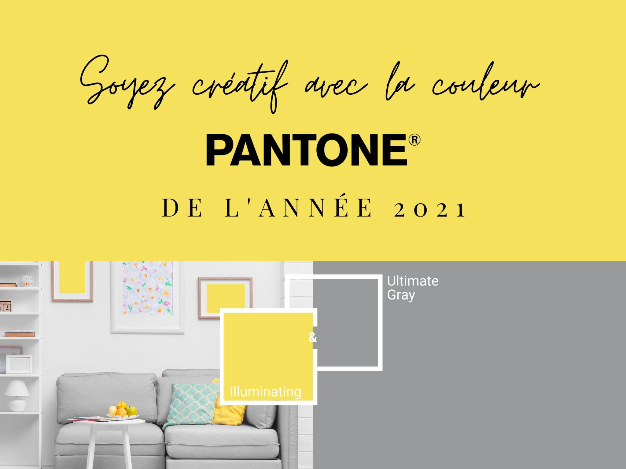Soyez créatif avec la couleur Pantone de l'année 2021 | CAN-FR