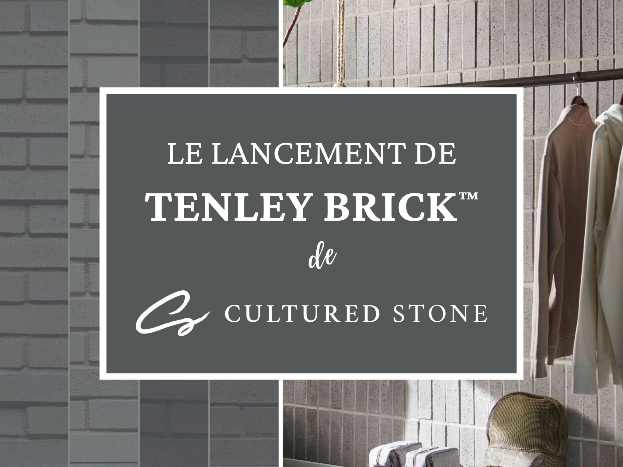 Le Lancement de Tenley Brick de Cultured Stone