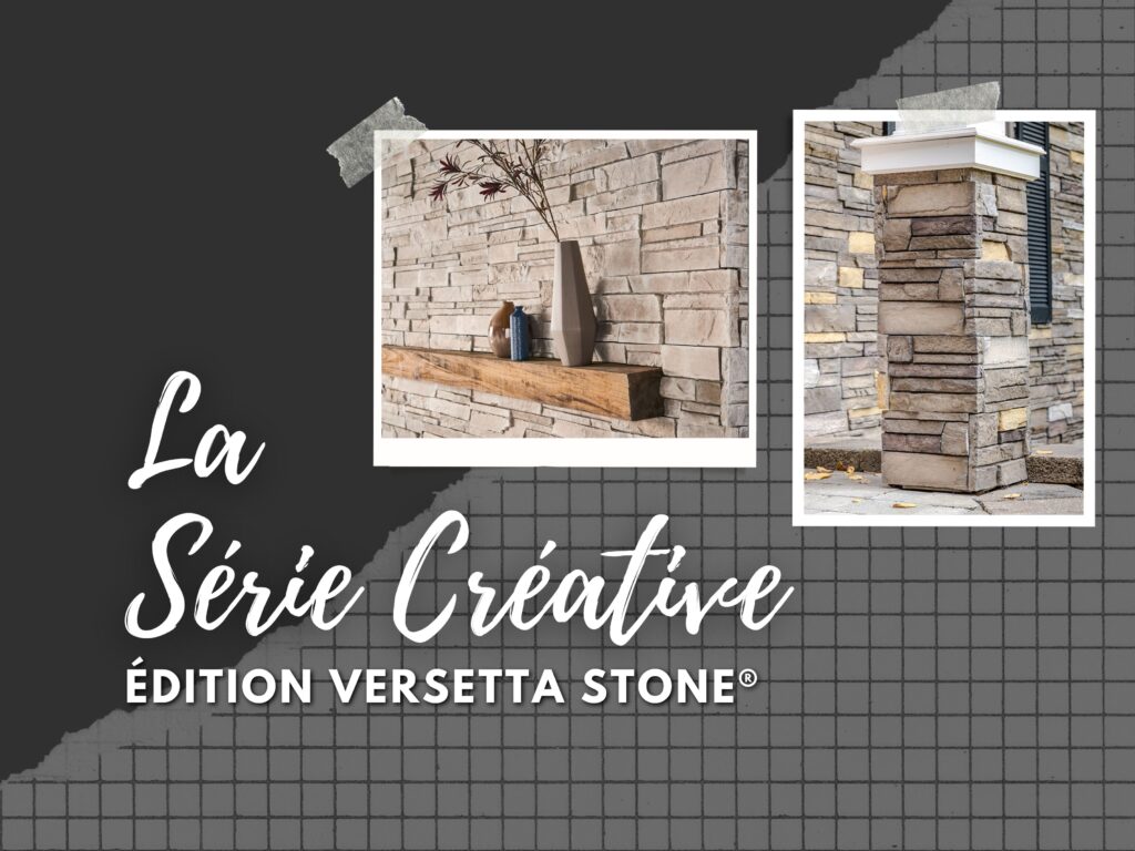 La Série Créative – Édition Versetta Stone® | CSI CA-FR