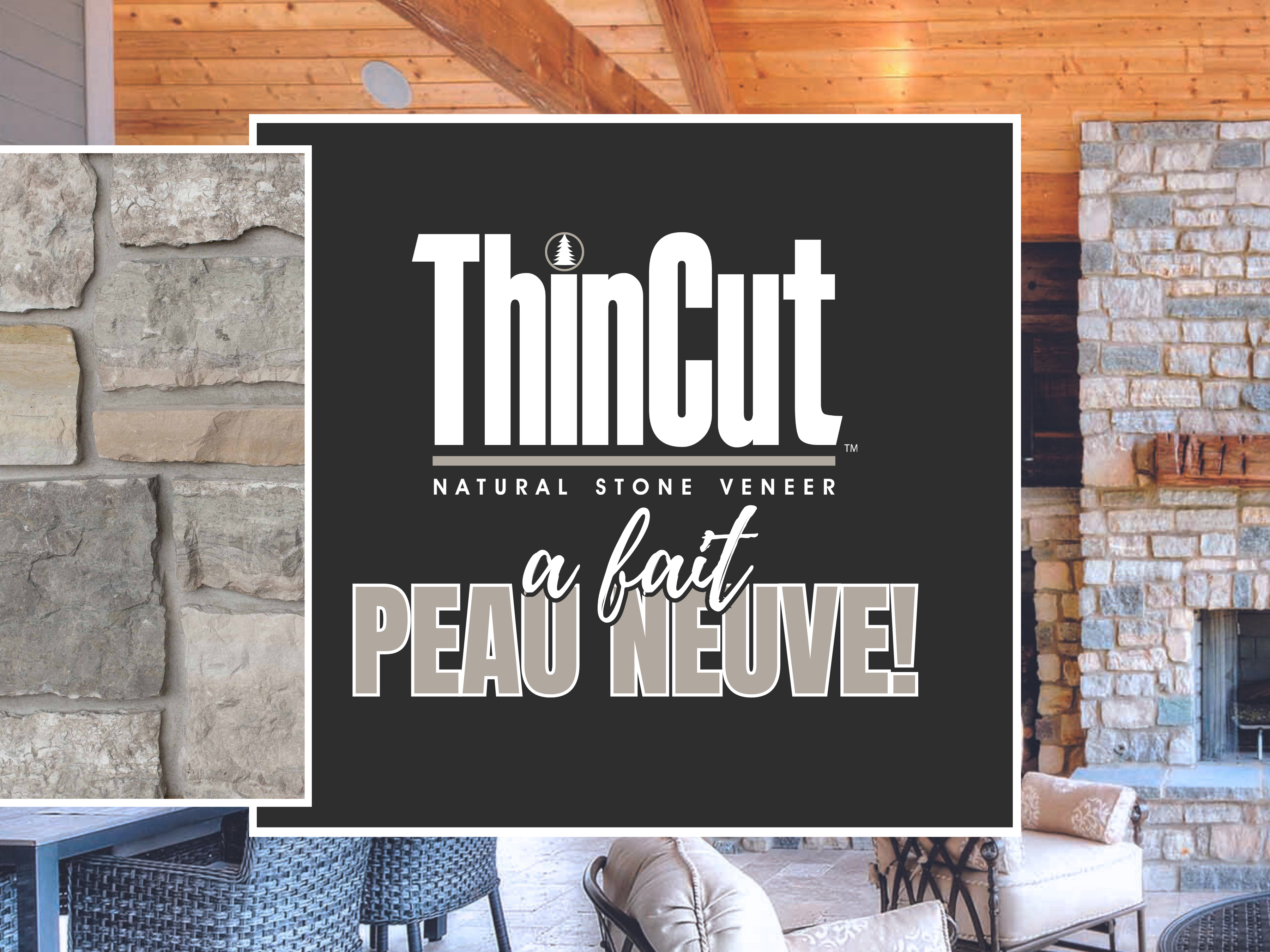 ThinCut™ Natural Stone a fait Peau Neuve