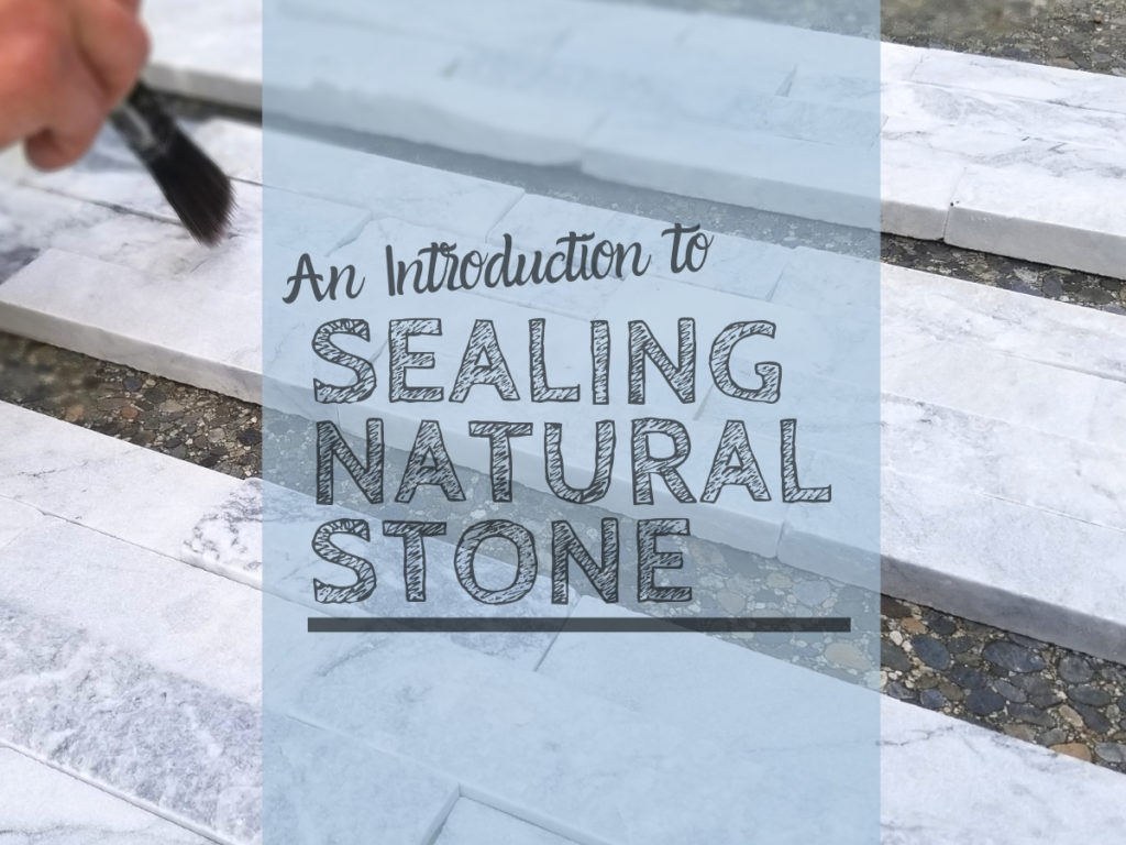 An Introduction to Sealing Natural Stone CSI Continental Stone