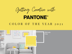 Getting Creative with Pantone Color of the Year 2021